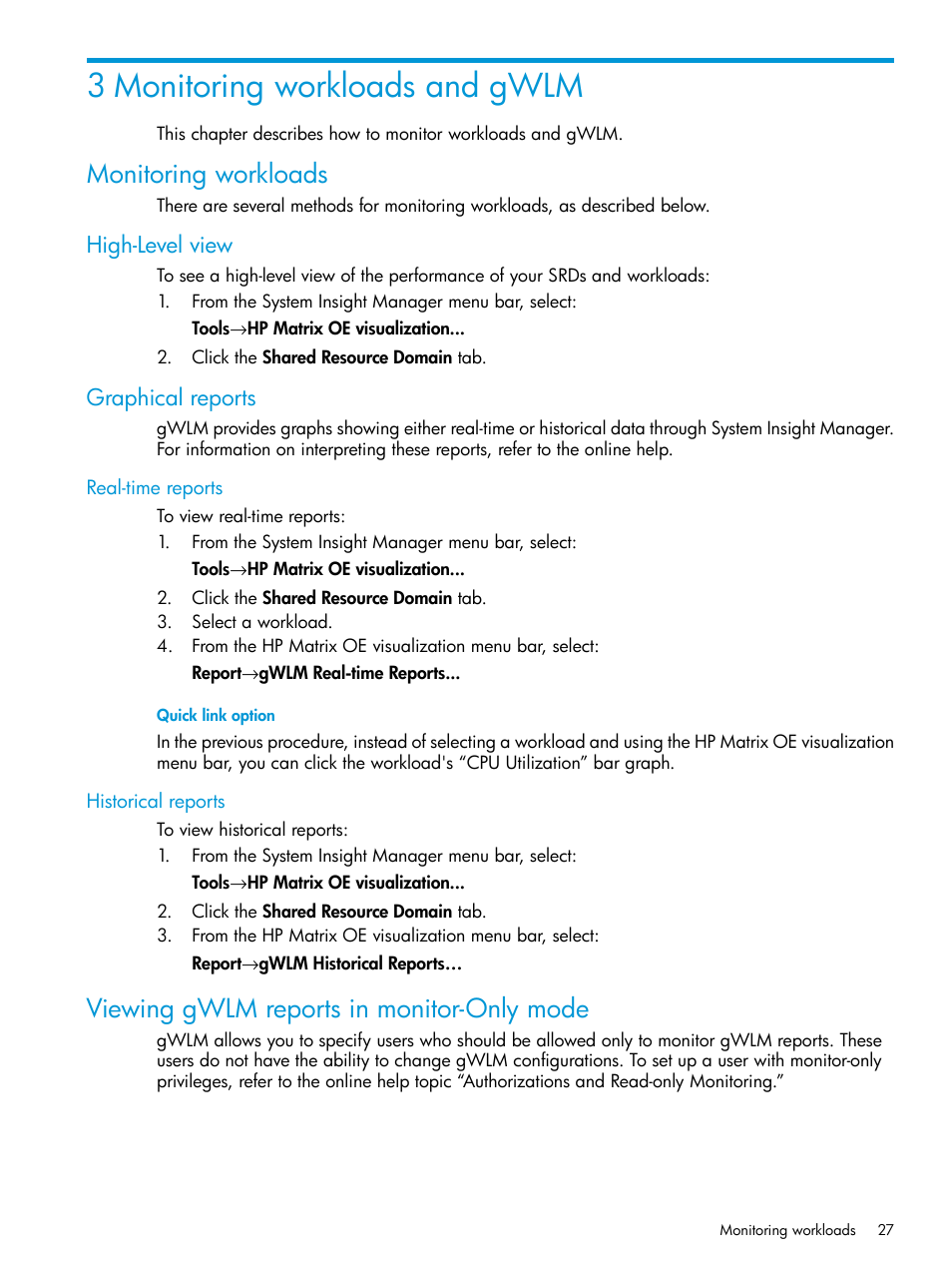 3 monitoring workloads and gwlm, Monitoring workloads, High-level view | Graphical reports, Real-time reports, Historical reports, Viewing gwlm reports in monitor-only mode, High-level view graphical reports, Real-time reports historical reports | HP Matrix Operating Environment Software User Manual | Page 27 / 70