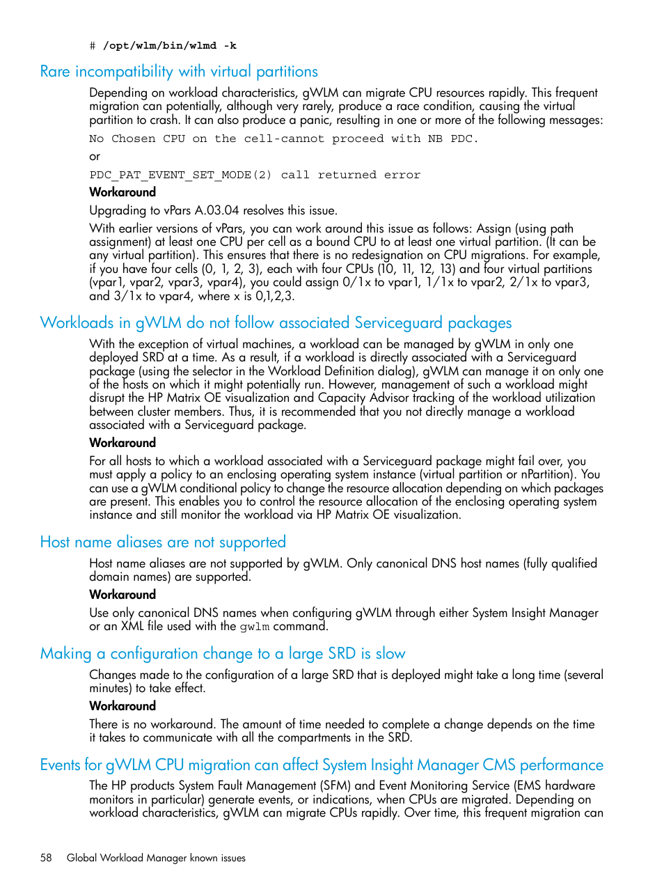 Rare incompatibility with virtual partitions, Host name aliases are not supported | HP Matrix Operating Environment Software User Manual | Page 58 / 70