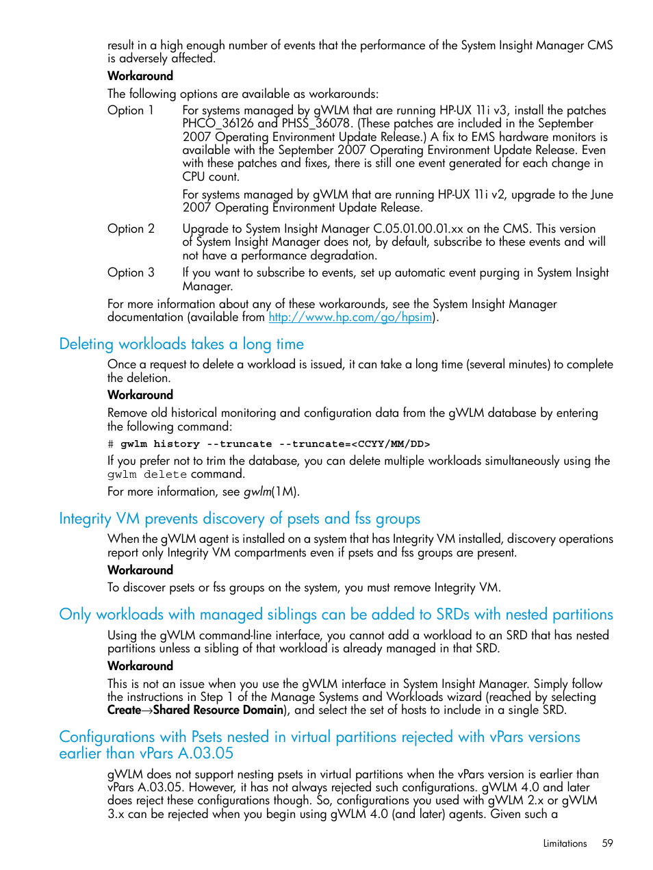 Deleting workloads takes a long time | HP Matrix Operating Environment Software User Manual | Page 59 / 70