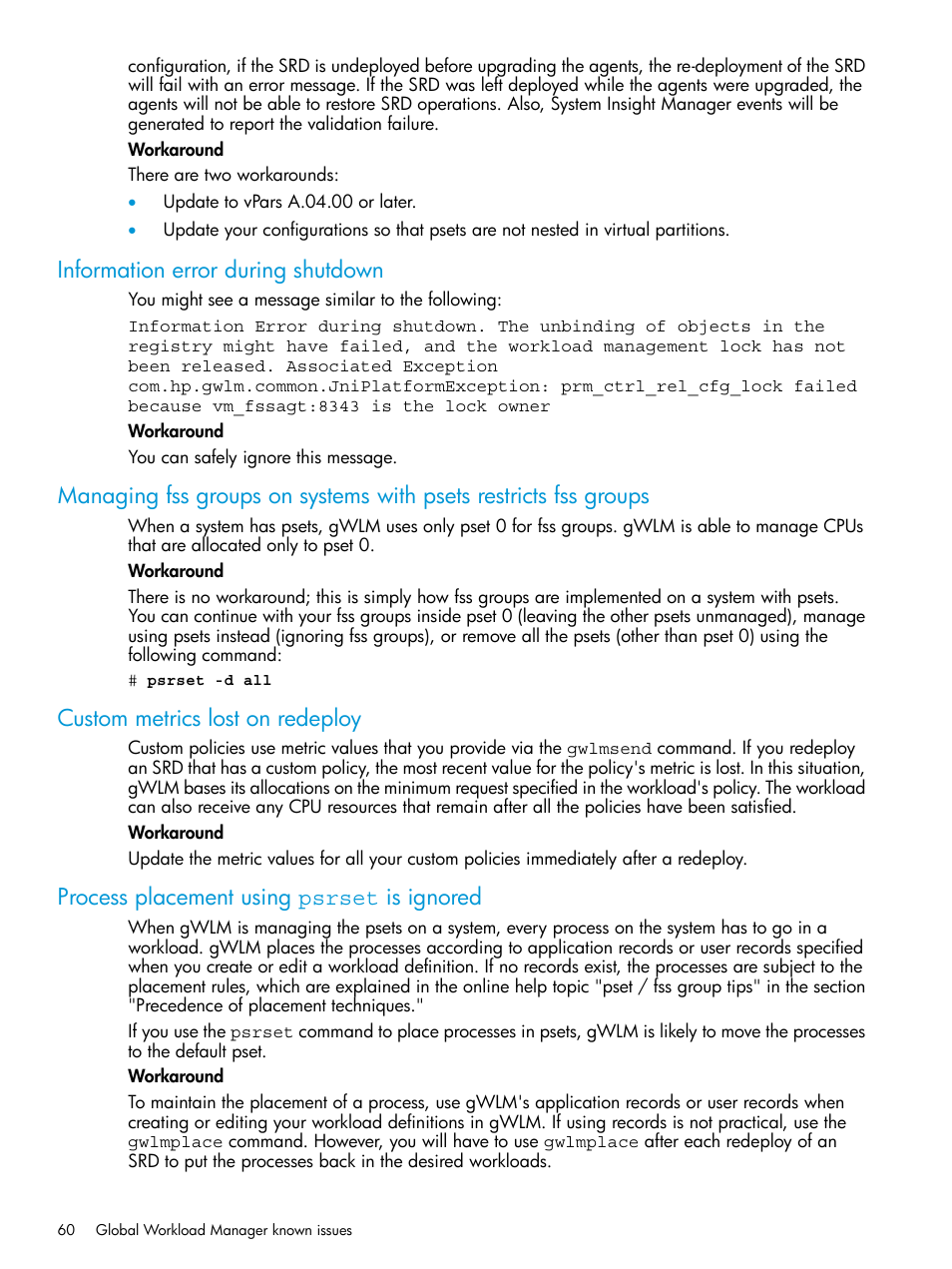 Information error during shutdown, Custom metrics lost on redeploy, Process placement using psrset is ignored | HP Matrix Operating Environment Software User Manual | Page 60 / 70