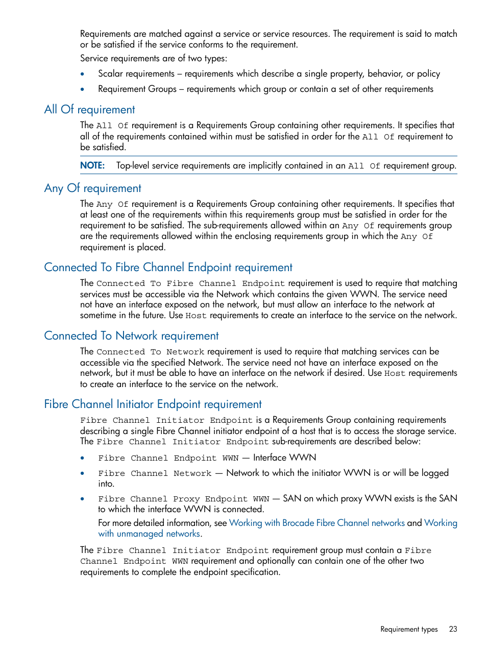 All of requirement, Any of requirement, Connected to fibre channel endpoint requirement | Connected to network requirement, Fibre channel initiator endpoint requirement | HP Matrix Operating Environment Software User Manual | Page 23 / 95