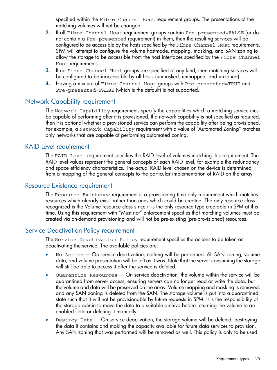 Network capability requirement, Raid level requirement, Resource existence requirement | Service deactivation policy requirement | HP Matrix Operating Environment Software User Manual | Page 25 / 95