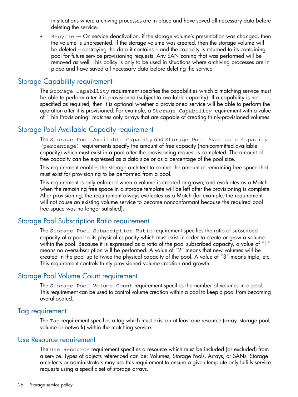 Storage capability requirement, Storage pool available capacity requirement, Storage pool subscription ratio requirement | Storage pool volume count requirement, Tag requirement, Use resource requirement | HP Matrix Operating Environment Software User Manual | Page 26 / 95