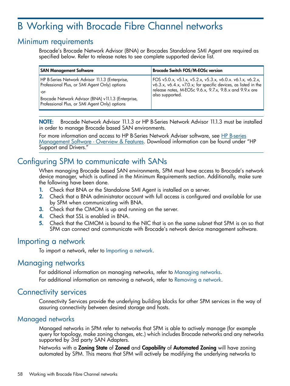 B working with brocade fibre channel networks, Minimum requirements, Configuring spm to communicate with sans | Importing a network, Managing networks, Connectivity services, Managed networks, Working, With brocade fibre channel networks, Working with brocade fibre channel networks | HP Matrix Operating Environment Software User Manual | Page 58 / 95