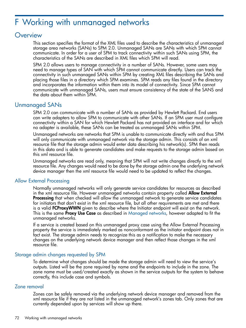 F working with unmanaged networks, Overview, Unmanaged sans | Allow external processing, Storage admin changes requested by spm, Zone removal, Working with unmanaged networks, Working, With unmanaged networks | HP Matrix Operating Environment Software User Manual | Page 72 / 95