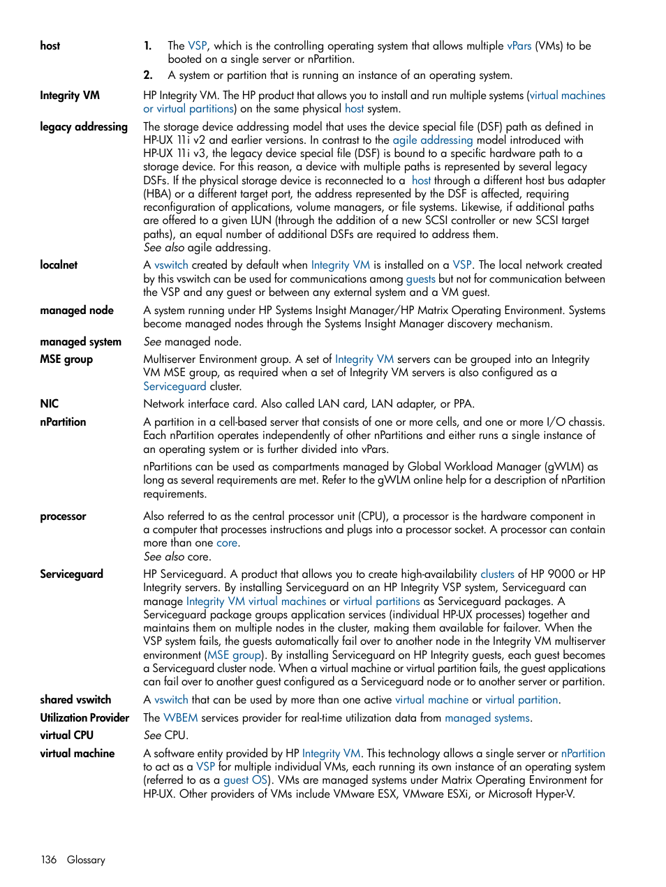 Utilization provider, Integrity vm, Legacy addressing | HP Matrix Operating Environment Software User Manual | Page 136 / 142