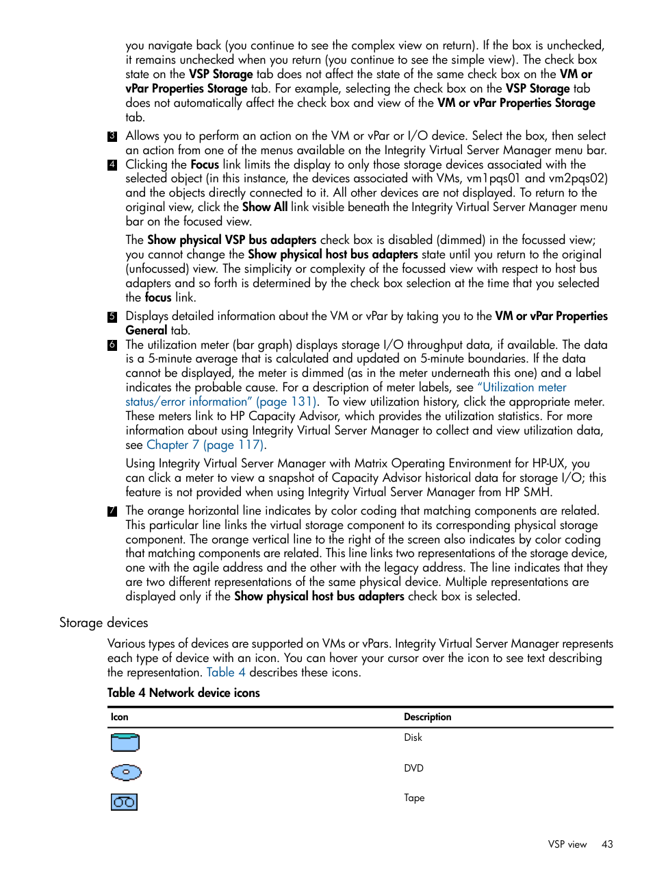 Storage devices | HP Matrix Operating Environment Software User Manual | Page 43 / 142