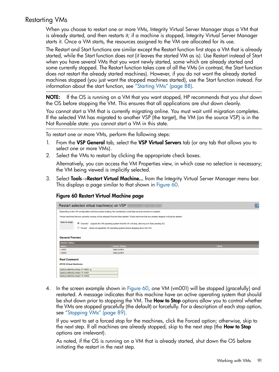 Restarting vms | HP Matrix Operating Environment Software User Manual | Page 91 / 142