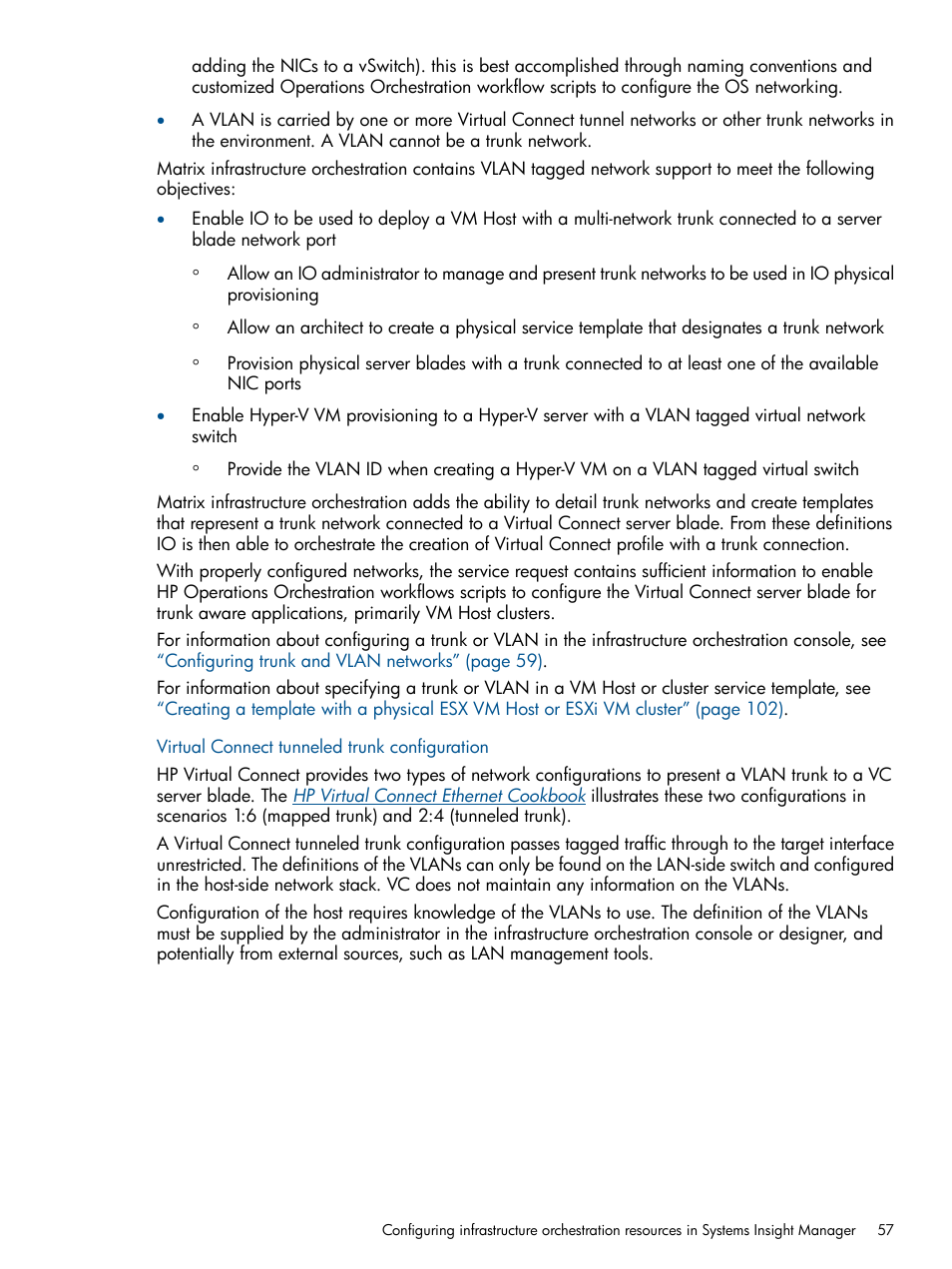 Virtual connect tunneled trunk configuration | HP Matrix Operating Environment Software User Manual | Page 57 / 209