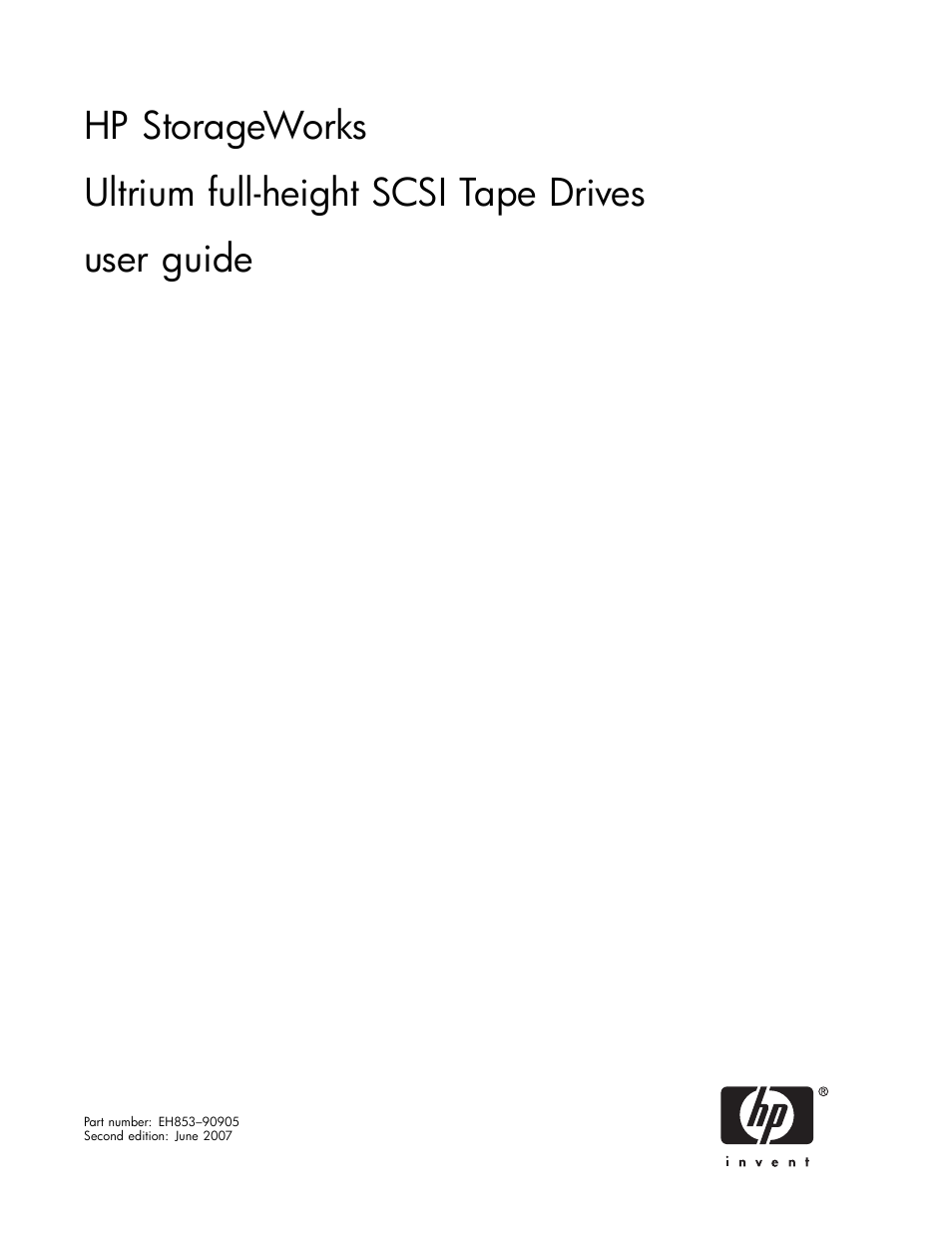 HP StoreEver Ultrium Tape Drives User Manual | 75 pages