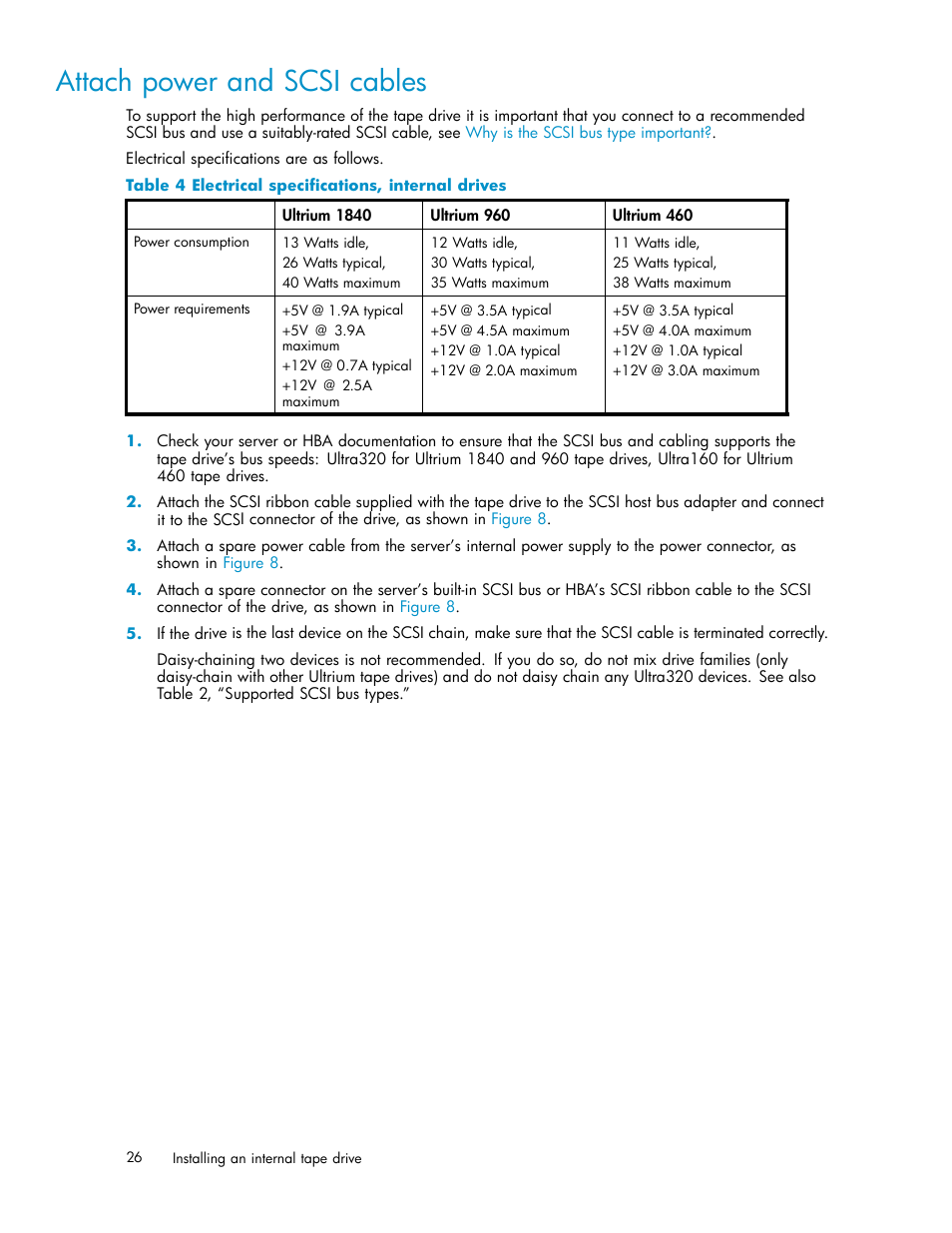 Attach power and scsi cables, Electrical specifications, internal drives | HP StoreEver Ultrium Tape Drives User Manual | Page 26 / 75