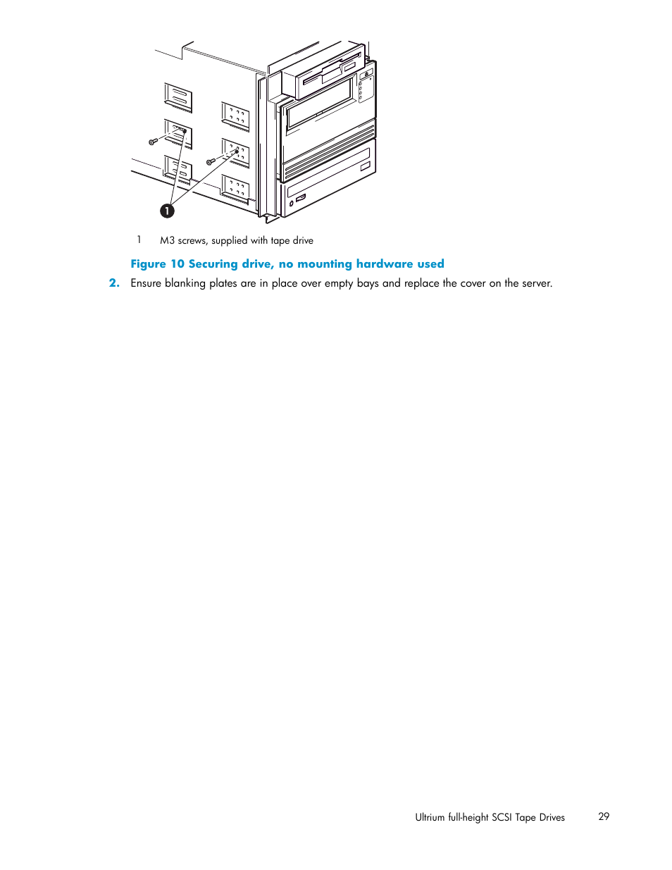 Securing drive, no mounting hardware used, Figure 10 | HP StoreEver Ultrium Tape Drives User Manual | Page 29 / 75