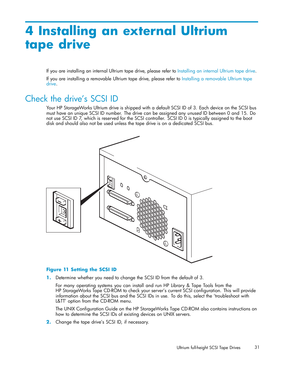 4 installing an external ultriumtape drive, Check the drive’s scsi id, 4 installing an external ultrium tape drive | Setting the scsi id, Installing an external ultrium tape drive | HP StoreEver Ultrium Tape Drives User Manual | Page 31 / 75