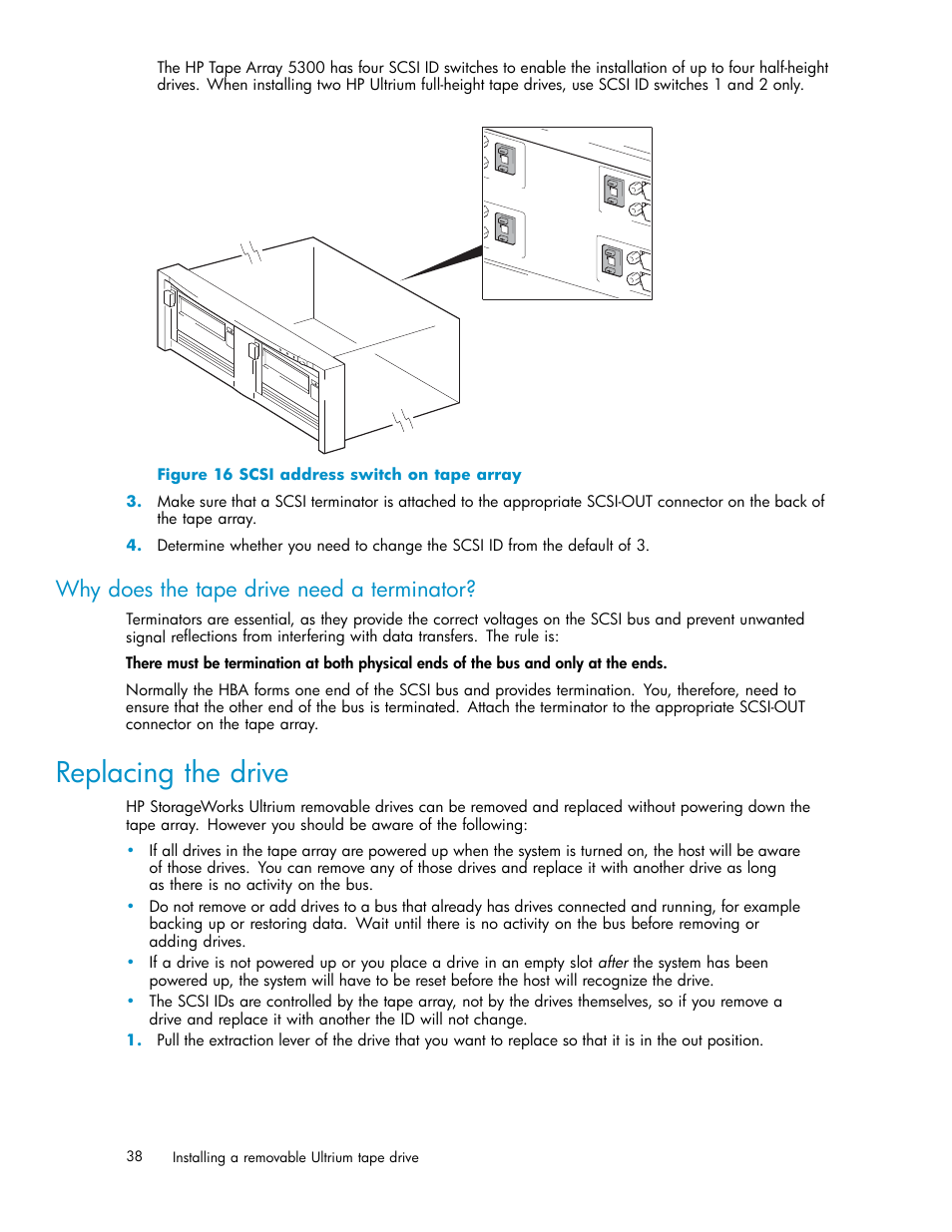 Replacing the drive, Why does the tape drive need a terminator, Scsi address switch on tape array | HP StoreEver Ultrium Tape Drives User Manual | Page 38 / 75