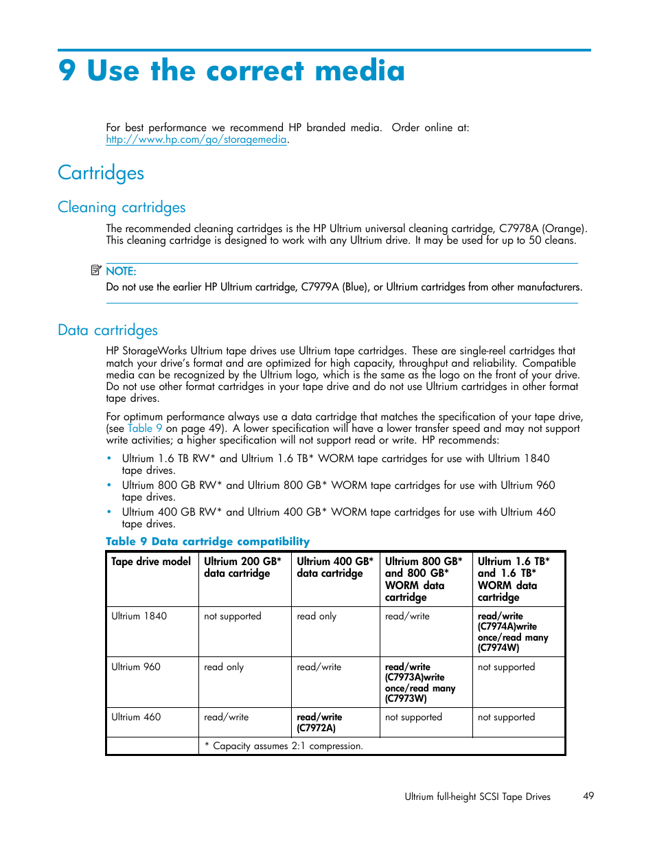 9 use the correct media, Cartridges, Cleaning cartridges | Data cartridges, Data cartridge compatibility, Use the correct media | HP StoreEver Ultrium Tape Drives User Manual | Page 49 / 75