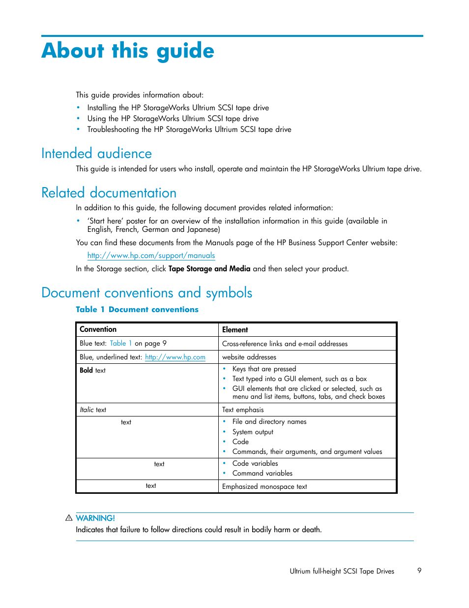 About this guide, Intended audience, Related documentation | Document conventions and symbols, Document conventions | HP StoreEver Ultrium Tape Drives User Manual | Page 9 / 75