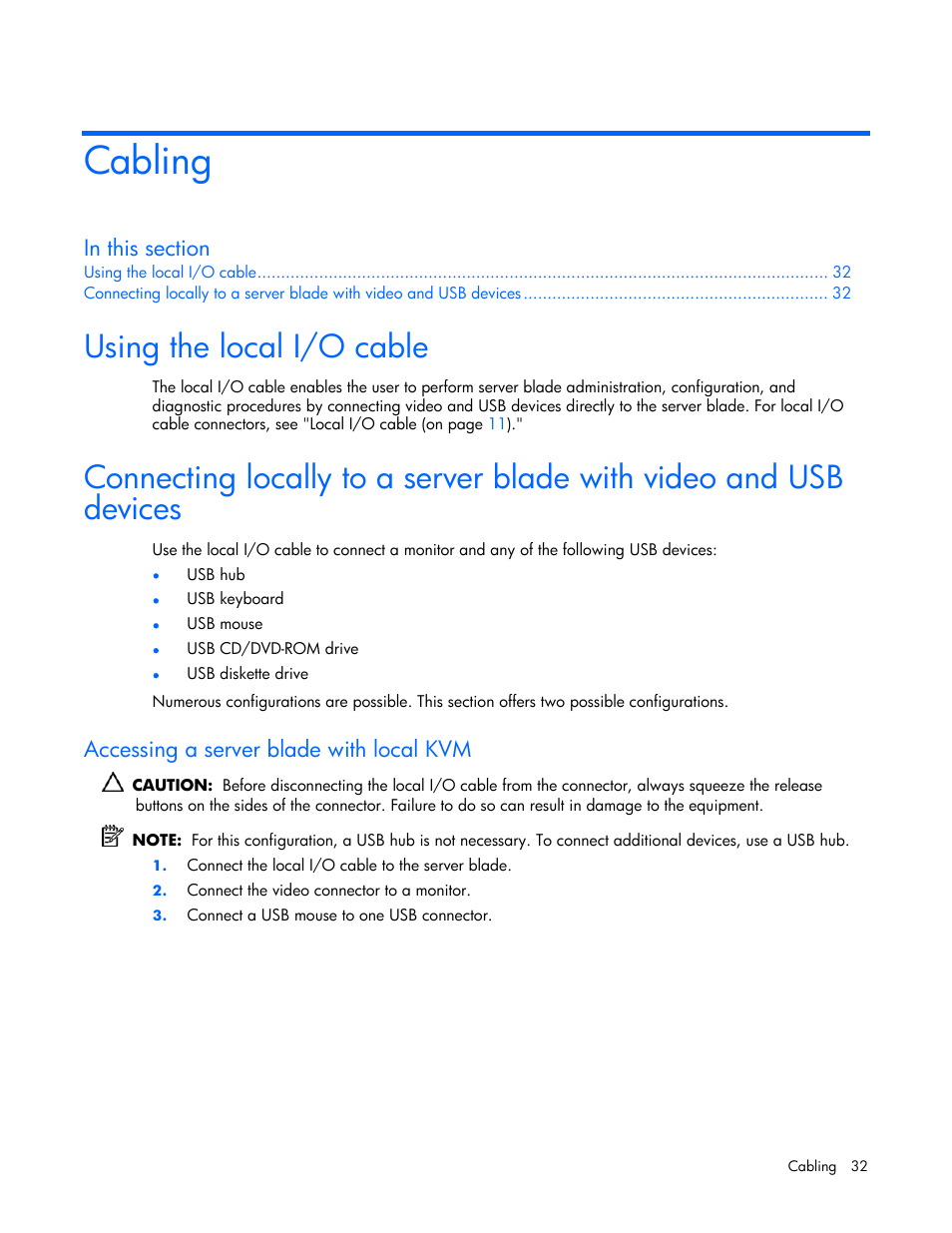 Cabling, Using the local i/o cable, Accessing a server blade with local kvm | HP ProLiant BL465c Server Blade User Manual | Page 32 / 87