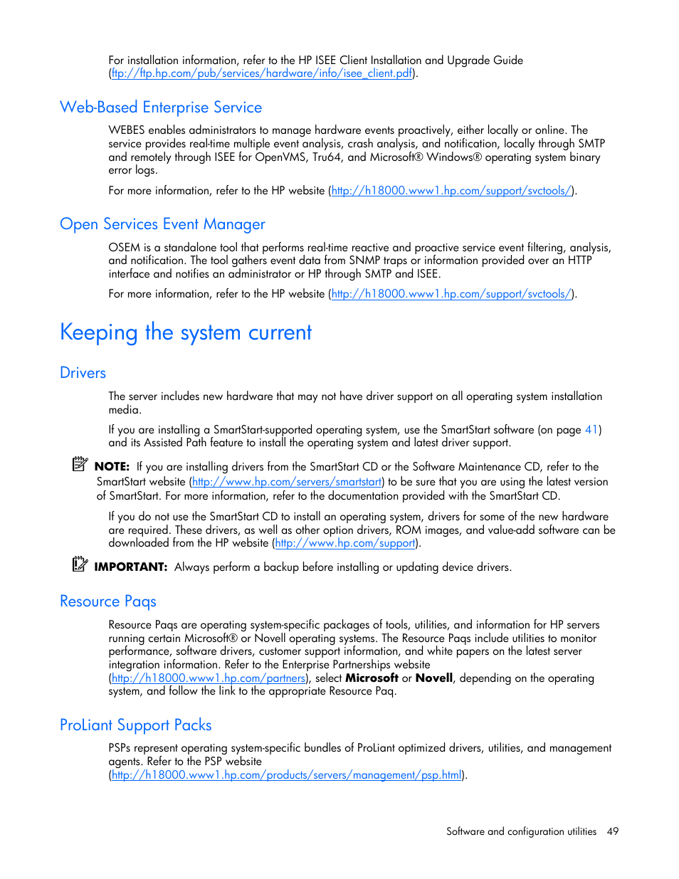 Web-based enterprise service, Open services event manager, Keeping the system current | Drivers, Resource paqs, Proliant support packs | HP ProLiant BL465c Server Blade User Manual | Page 49 / 87