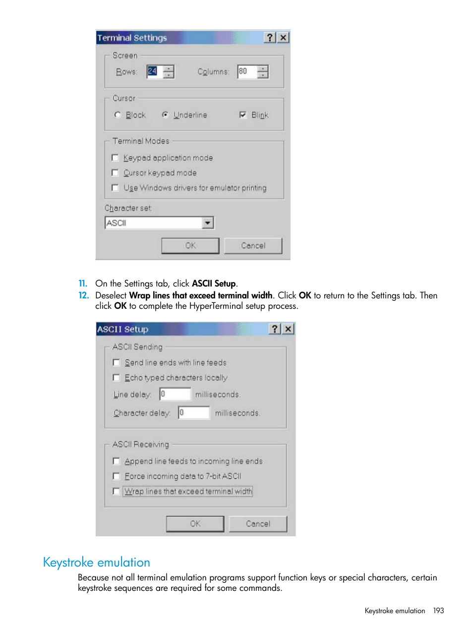 Keystroke emulation | HP ROM-Based Setup Utility User Manual | Page 193 / 221