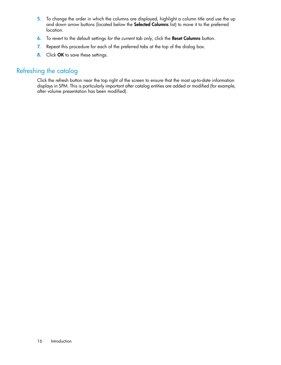 Refreshing the catalog | HP Matrix Operating Environment Software User Manual | Page 16 / 80