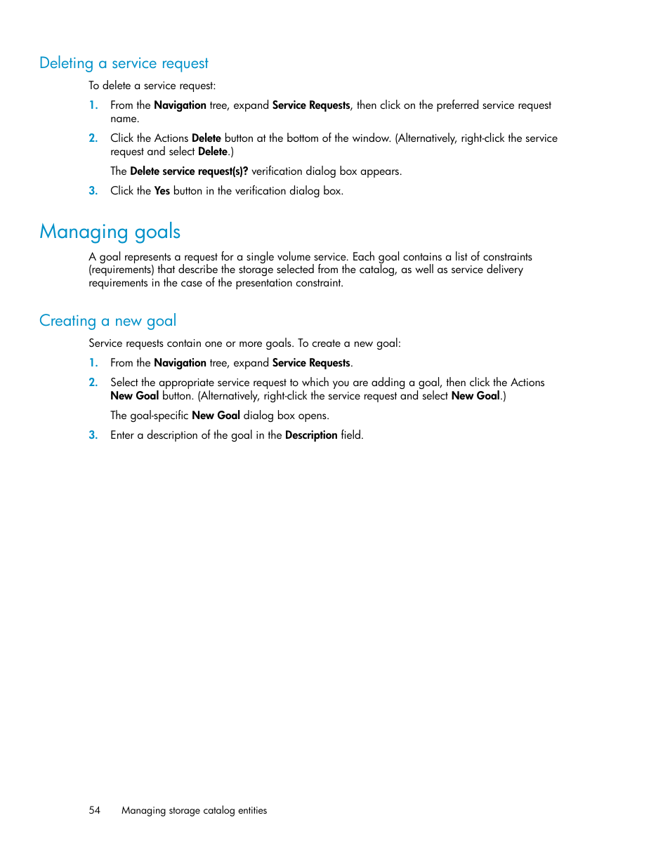 Deleting a service request, Managing goals, Creating a new goal | HP Matrix Operating Environment Software User Manual | Page 54 / 80
