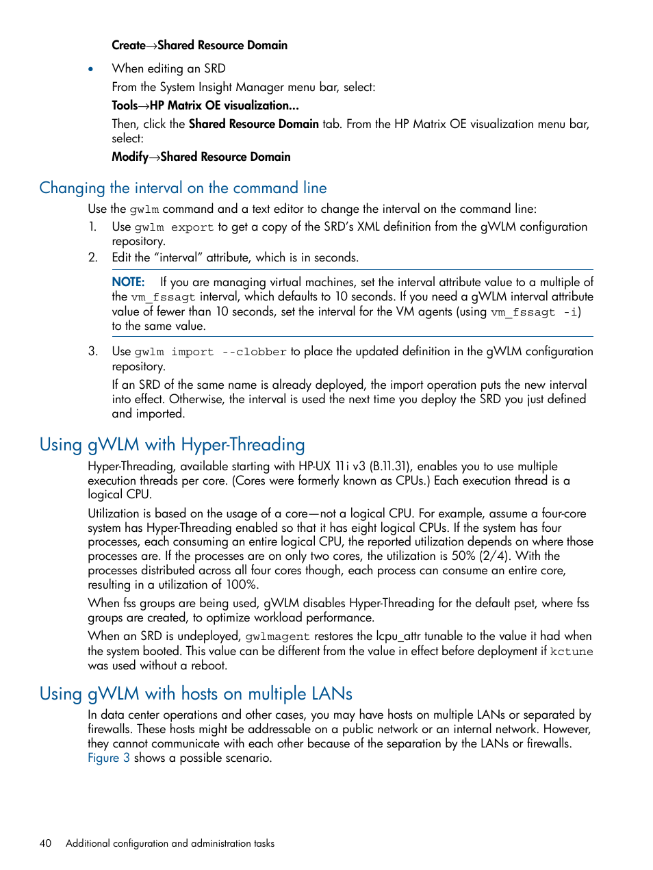 Changing the interval on the command line, Using gwlm with hyper-threading, Using gwlm with hosts on multiple lans | HP Matrix Operating Environment Software User Manual | Page 40 / 61