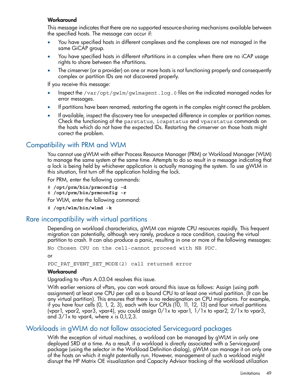 Compatibility with prm and wlm, Rare incompatibility with virtual partitions | HP Matrix Operating Environment Software User Manual | Page 49 / 61