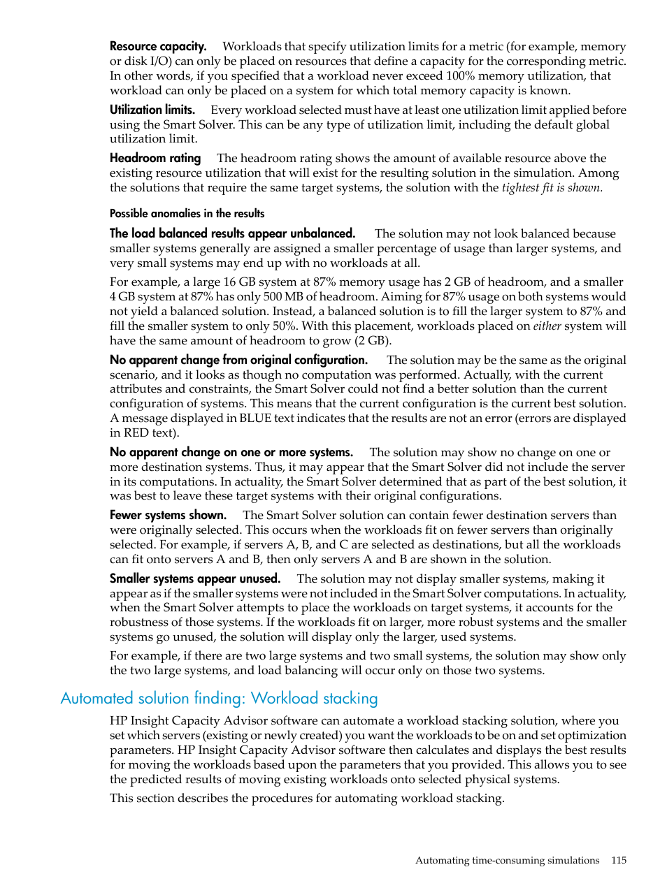 Possible anomalies in the results, Automated solution finding: workload stacking | HP Matrix Operating Environment Software User Manual | Page 115 / 198