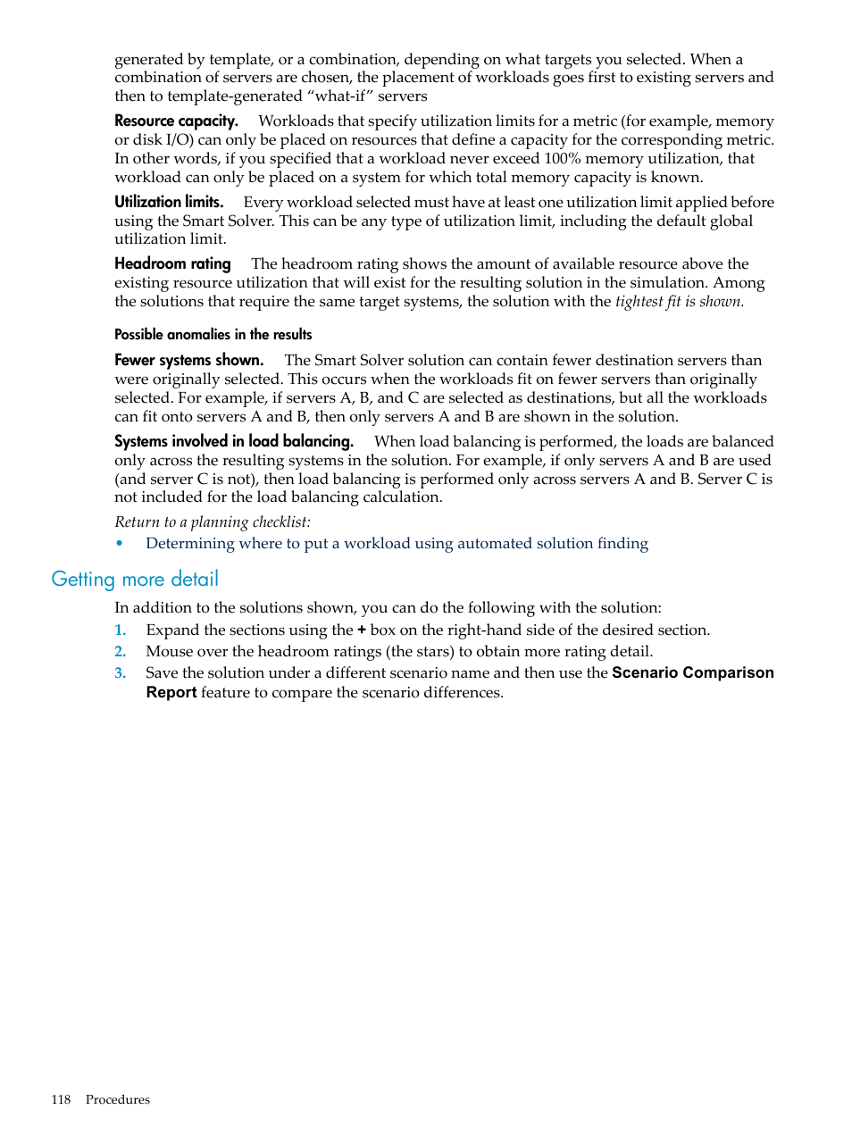 Possible anomalies in the results, Getting more detail | HP Matrix Operating Environment Software User Manual | Page 118 / 198