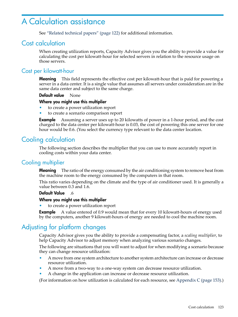 A calculation assistance, Cost calculation, Cost per kilowatt-hour | Cooling calculation, Cooling multiplier, Adjusting for platform changes | HP Matrix Operating Environment Software User Manual | Page 123 / 198