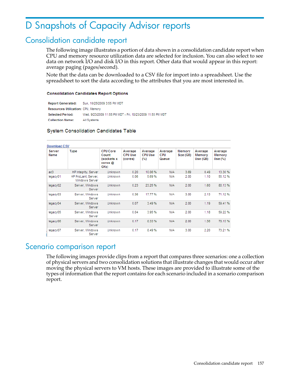 D snapshots of capacity advisor reports, Consolidation candidate report, Scenario comparison report | Consolidation | HP Matrix Operating Environment Software User Manual | Page 157 / 198
