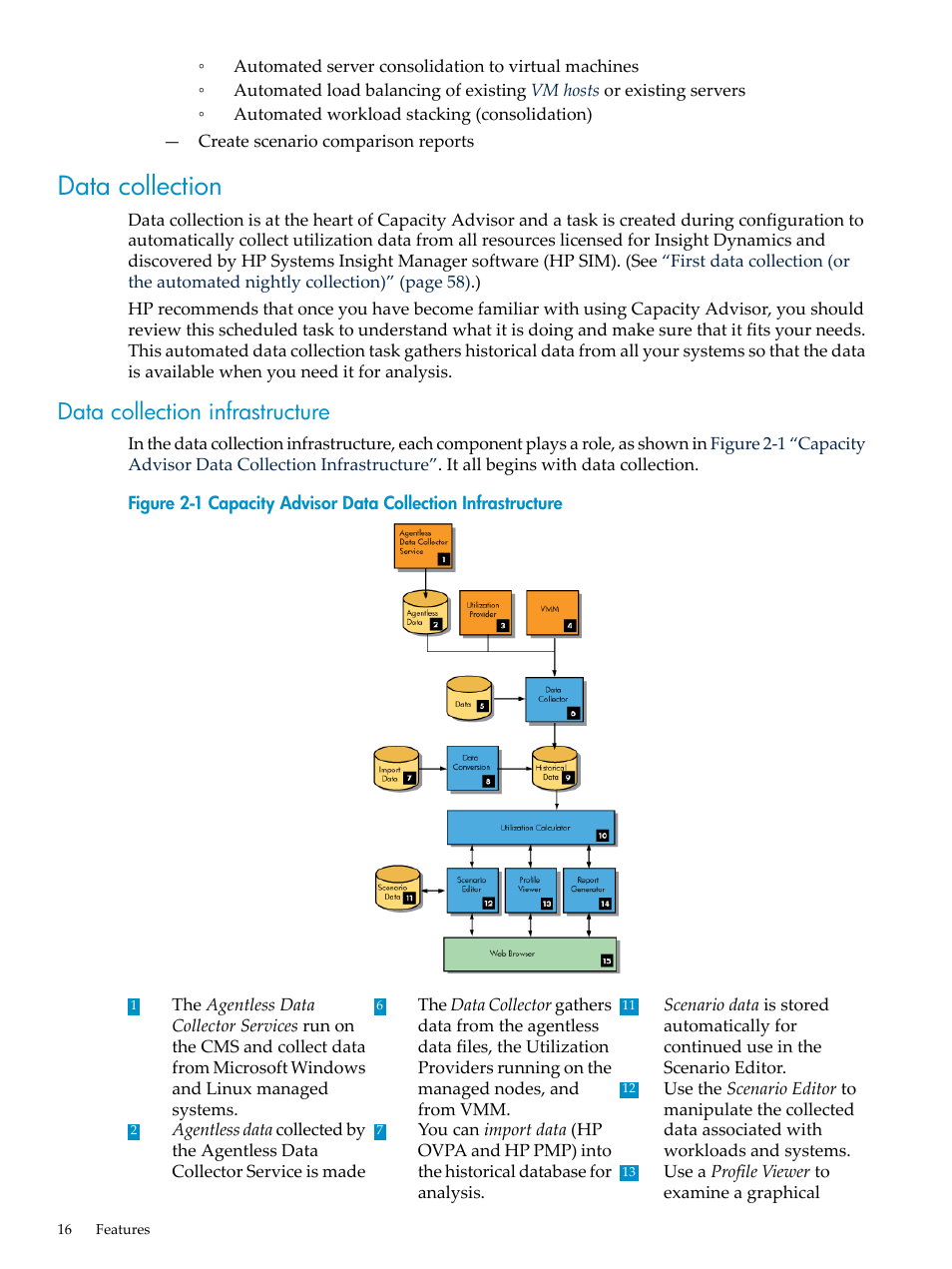 Data collection, Data collection infrastructure | HP Matrix Operating Environment Software User Manual | Page 16 / 198