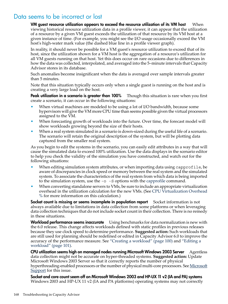 Data seems to be incorrect or lost | HP Matrix Operating Environment Software User Manual | Page 168 / 198