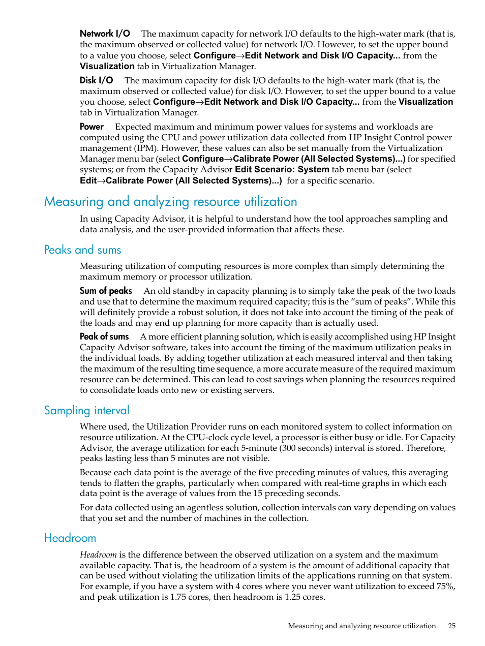 Measuring and analyzing resource utilization, Peaks and sums, Sampling interval | Headroom, Peaks and sums sampling interval headroom | HP Matrix Operating Environment Software User Manual | Page 25 / 198