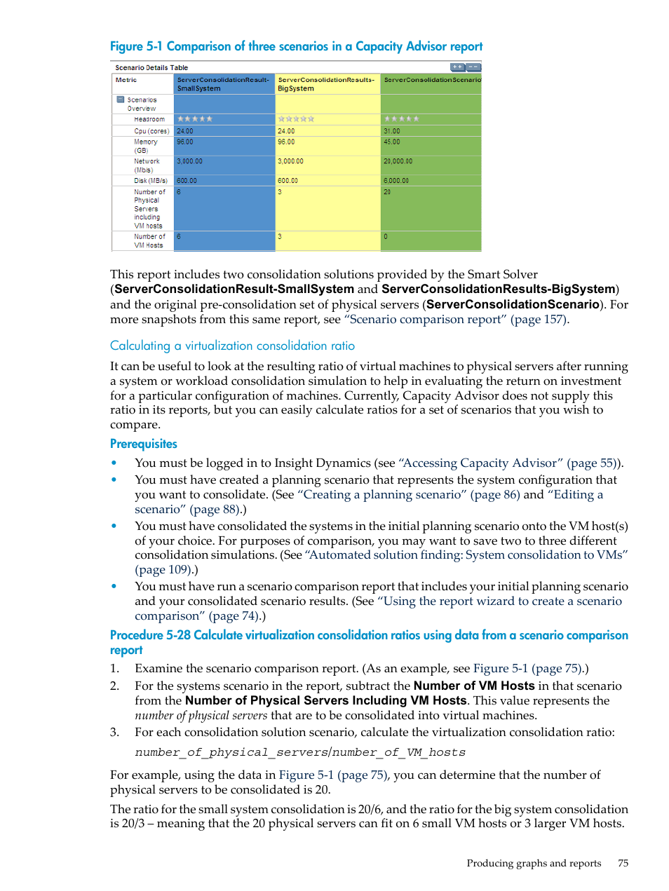 Calculating a virtualization consolidation ratio | HP Matrix Operating Environment Software User Manual | Page 75 / 198