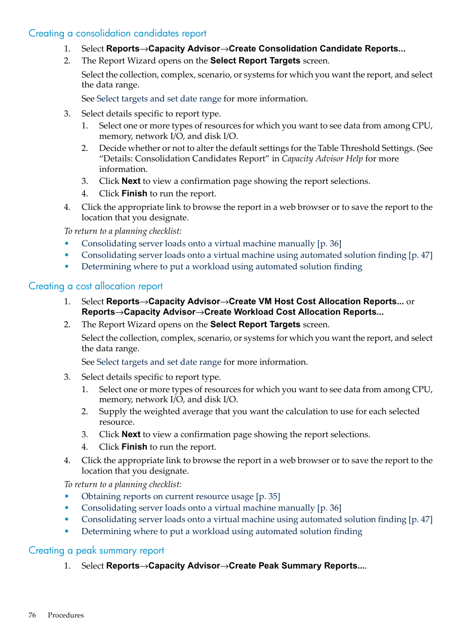 Creating a consolidation candidates report, Creating a cost allocation report, Creating a peak summary report | HP Matrix Operating Environment Software User Manual | Page 76 / 198