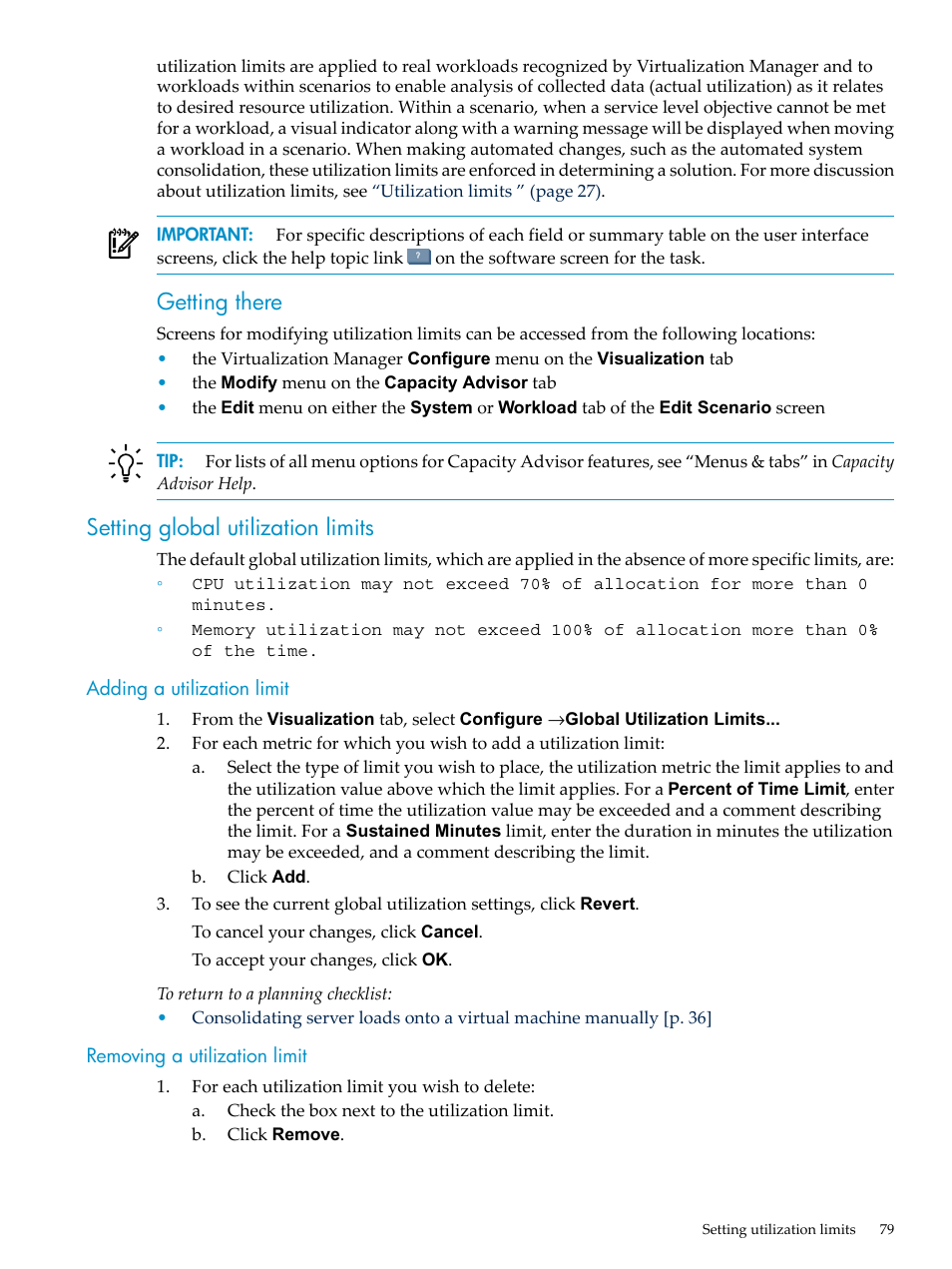 Setting global utilization limits, Adding a utilization limit, Removing a utilization limit | Global utilization limit, Getting there | HP Matrix Operating Environment Software User Manual | Page 79 / 198