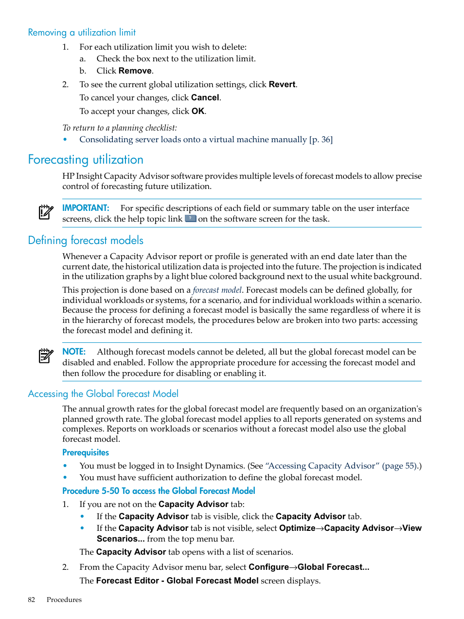 Removing a utilization limit, Forecasting utilization, Defining forecast models | Accessing the global forecast model | HP Matrix Operating Environment Software User Manual | Page 82 / 198