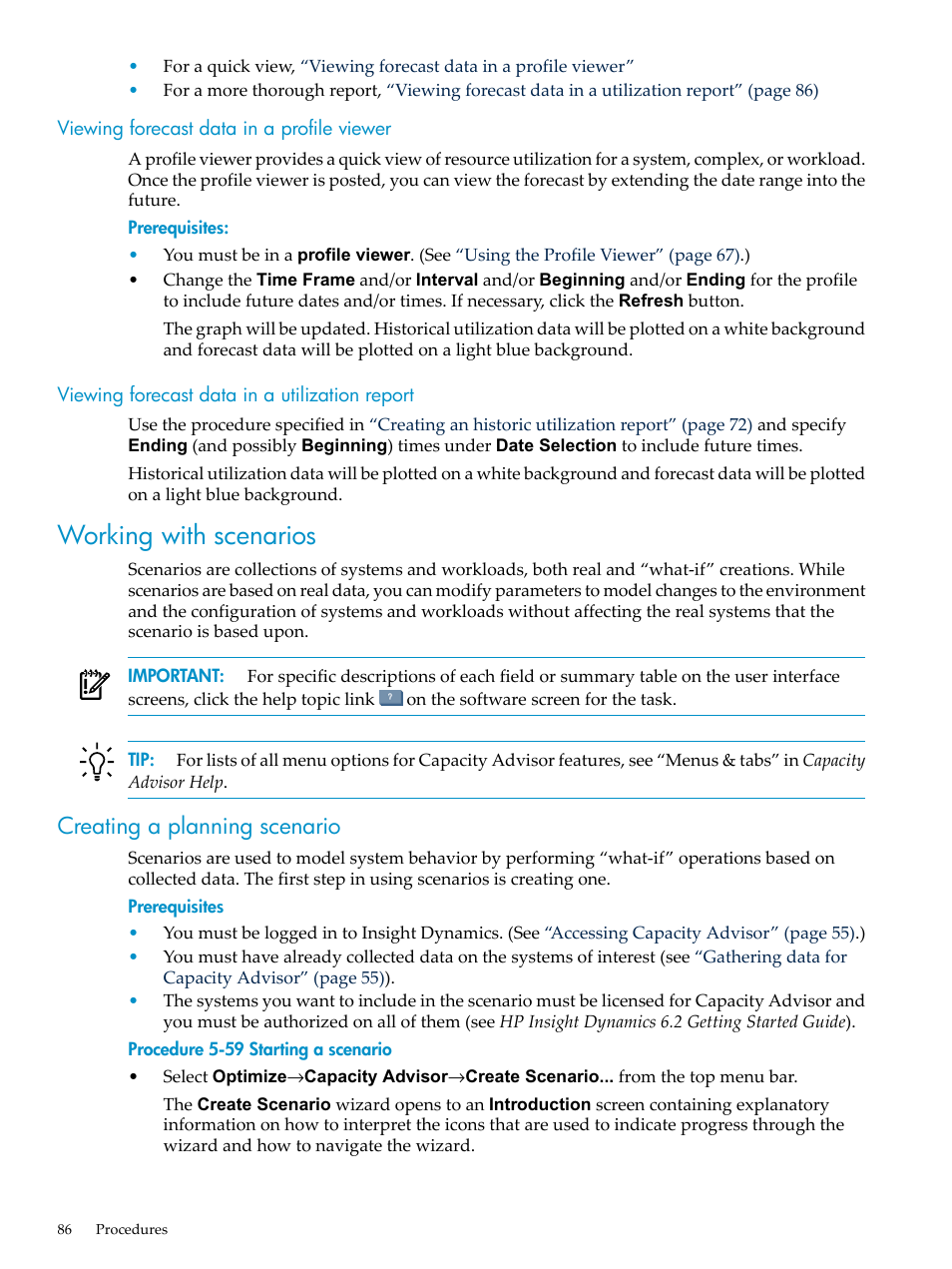 Viewing forecast data in a profile viewer, Viewing forecast data in a utilization report, Working with scenarios | Creating a planning scenario | HP Matrix Operating Environment Software User Manual | Page 86 / 198