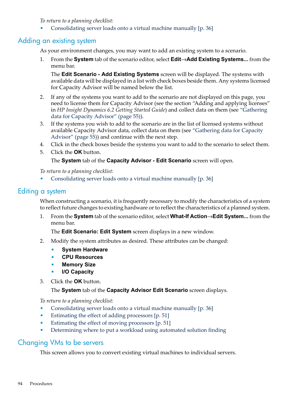 Adding an existing system, Editing a system, Changing vms to be servers | Adding an existing | HP Matrix Operating Environment Software User Manual | Page 94 / 198