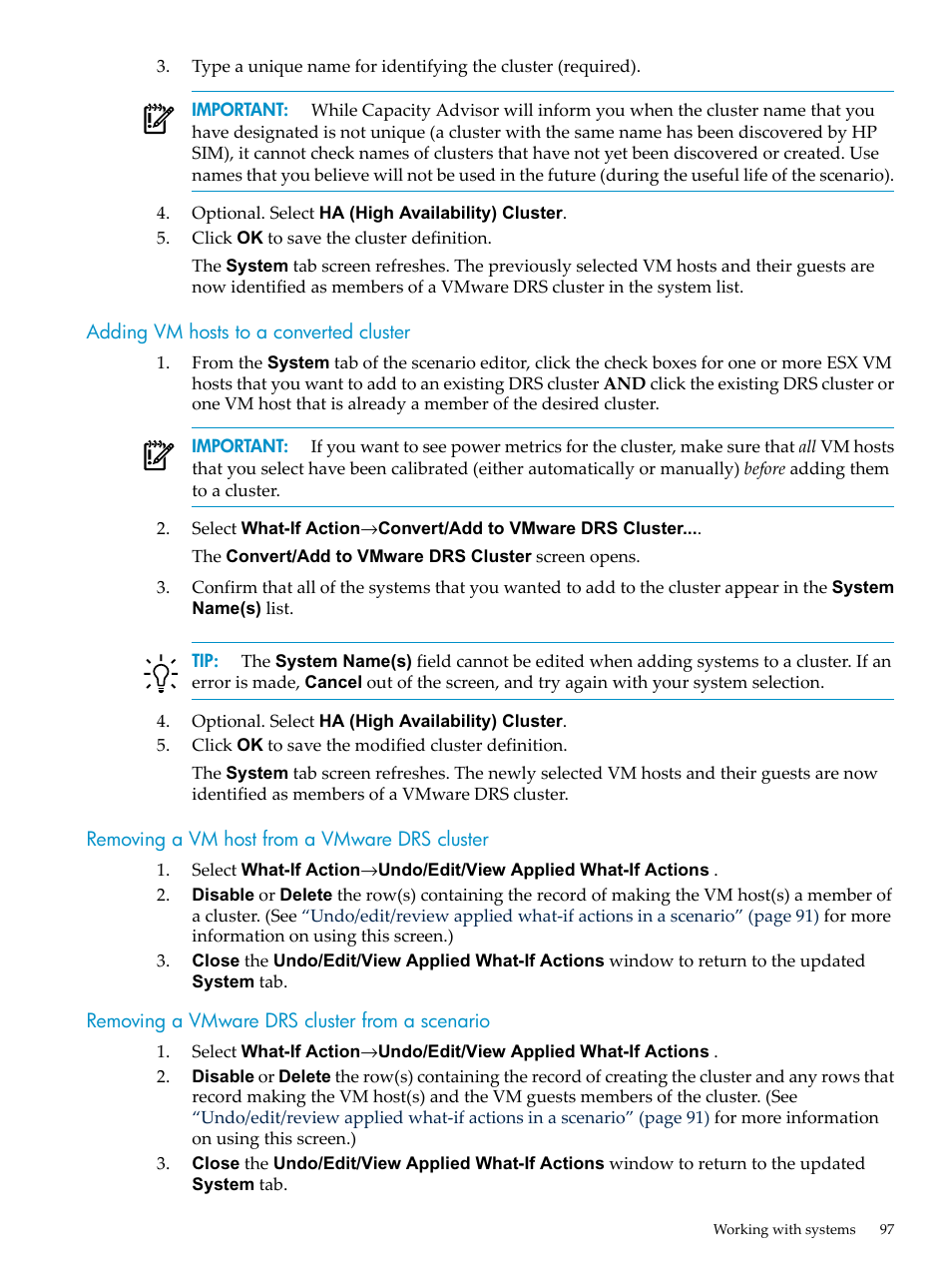 Adding vm hosts to a converted cluster, Removing a vm host from a vmware drs cluster, Removing a vmware drs cluster from a scenario | HP Matrix Operating Environment Software User Manual | Page 97 / 198