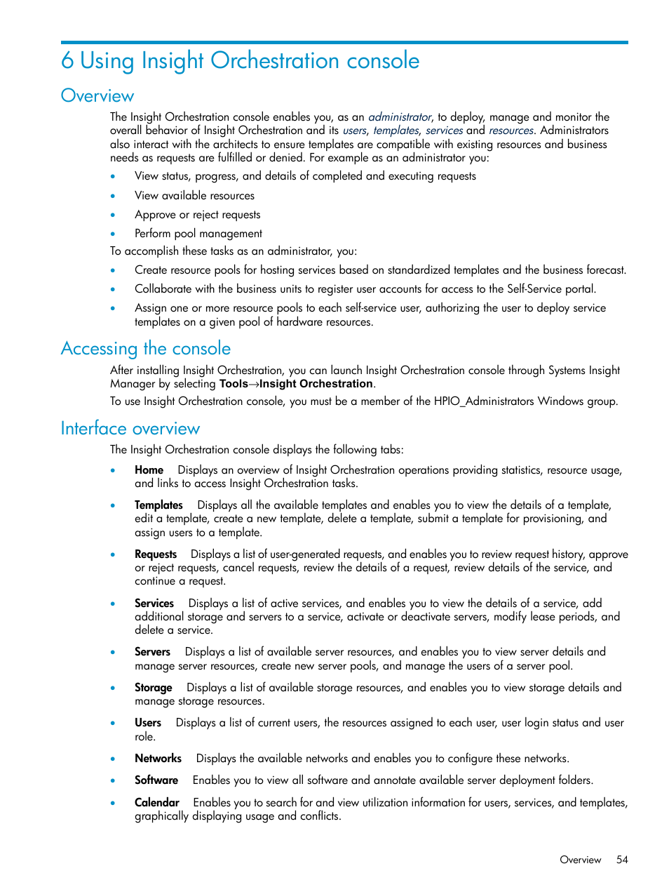 6 using insight orchestration console, Overview, Accessing the console | Interface overview, Overview accessing the console interface overview | HP Matrix Operating Environment Software User Manual | Page 54 / 97