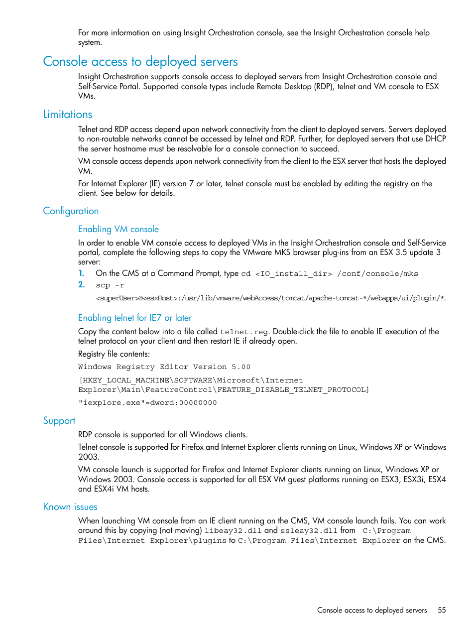 Console access to deployed servers, Limitations, Configuration | Enabling vm console, Enabling telnet for ie7 or later, Support, Known issues, Support known issues | HP Matrix Operating Environment Software User Manual | Page 55 / 97