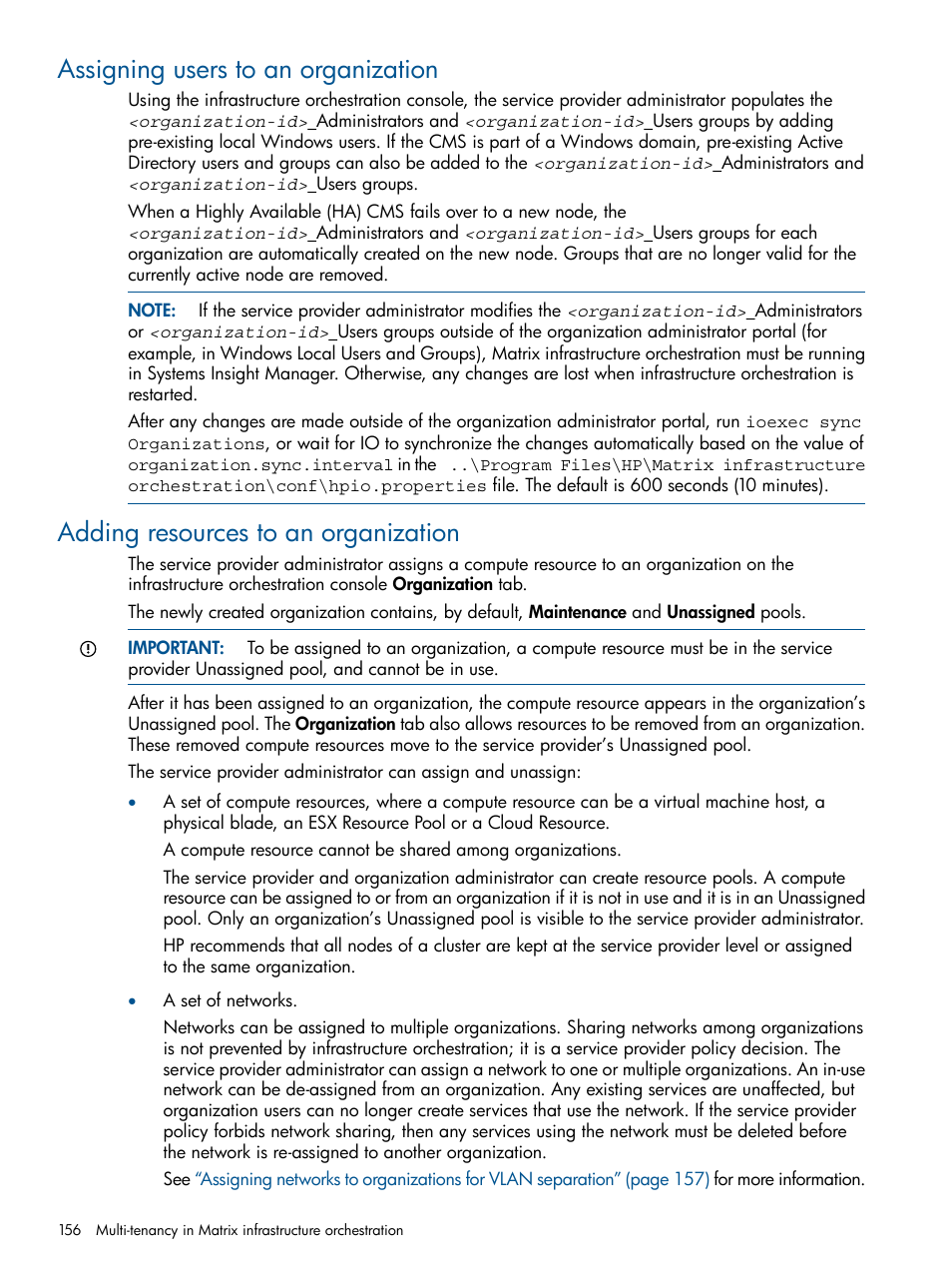 Assigning users to an organization, Adding resources to an organization | HP Matrix Operating Environment Software User Manual | Page 156 / 223