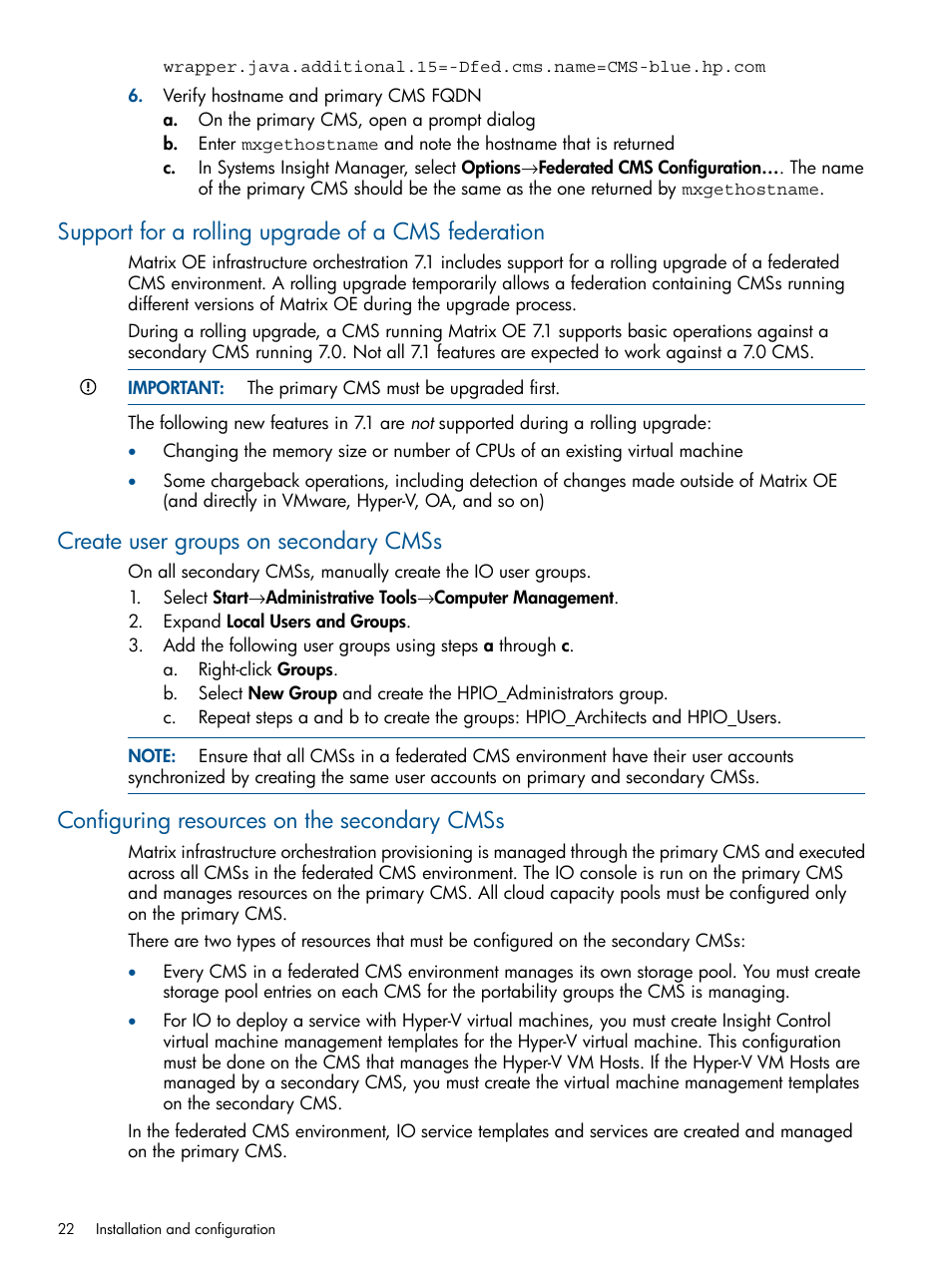 Support for a rolling upgrade of a cms federation, Create user groups on secondary cmss, Configuring resources on the secondary cmss | HP Matrix Operating Environment Software User Manual | Page 22 / 223