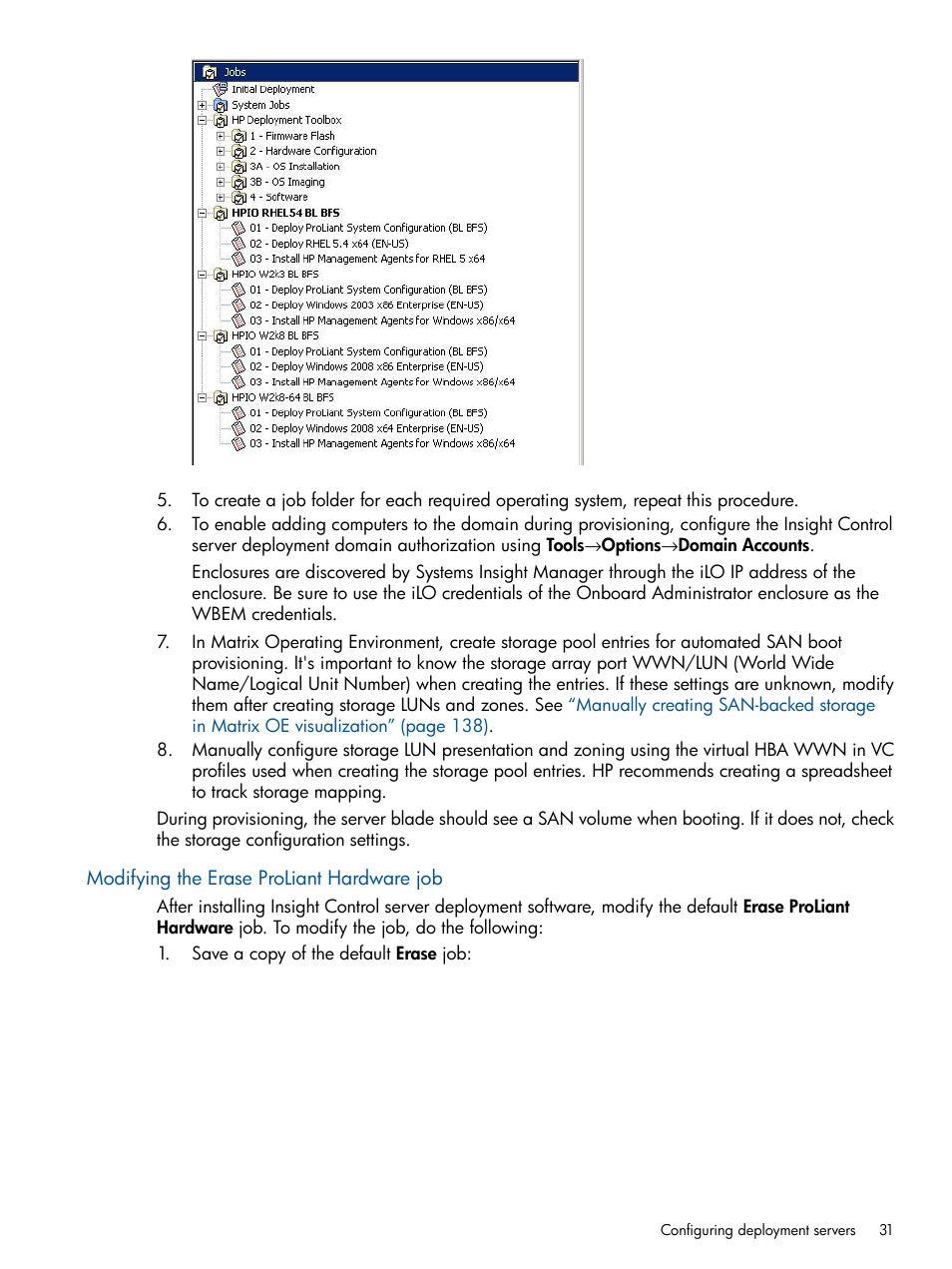 Modifying the erase proliant hardware job | HP Matrix Operating Environment Software User Manual | Page 31 / 223