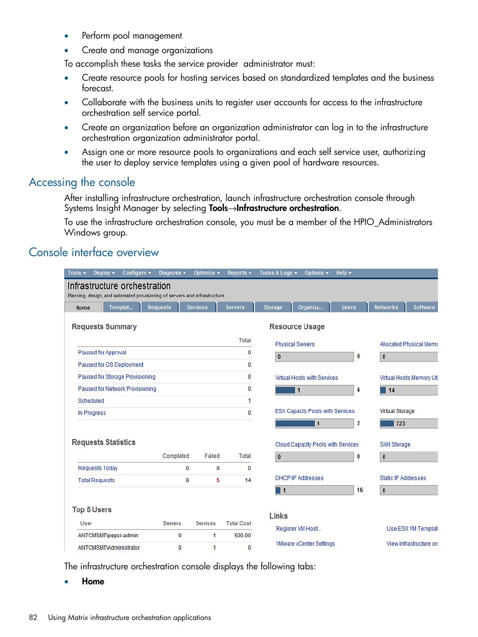 Accessing the console, Console interface overview, Accessing the console console interface overview | HP Matrix Operating Environment Software User Manual | Page 82 / 223