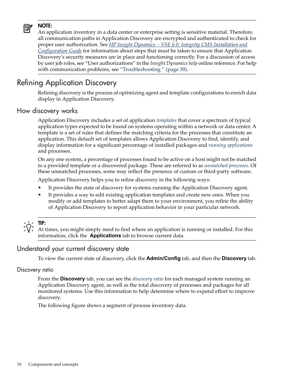 Refining application discovery, How discovery works, Understand your current discovery state | Discovery ratio | HP Matrix Operating Environment Software User Manual | Page 10 / 75