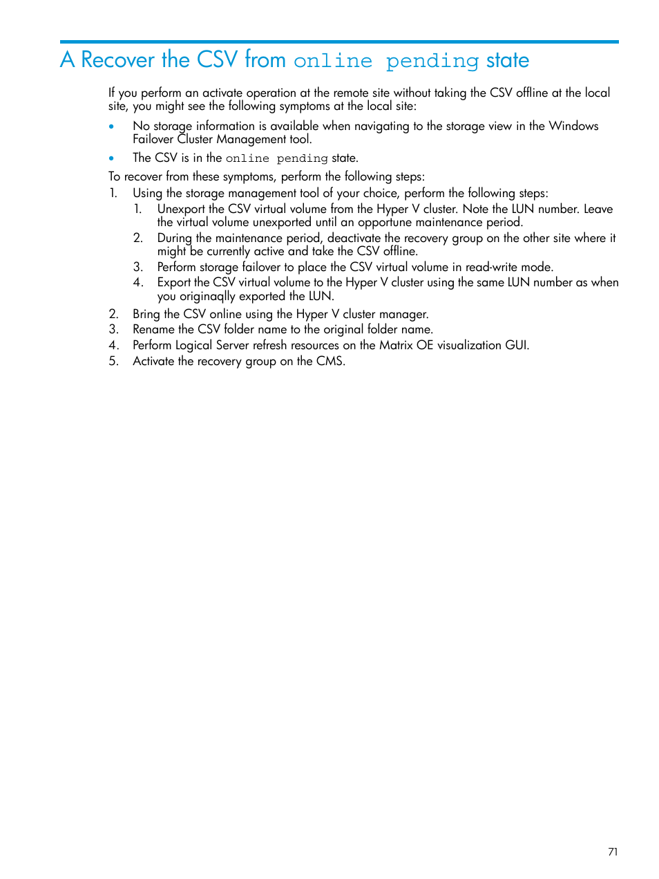 A recover the csv from online pending state | HP Matrix Operating Environment Software User Manual | Page 71 / 76