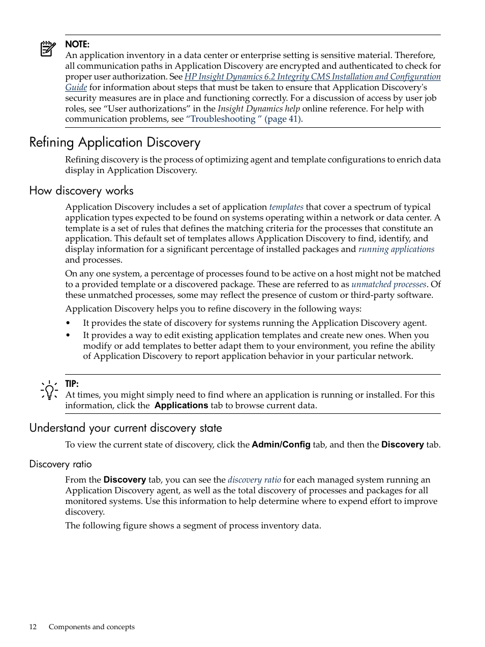 Refining application discovery, How discovery works, Understand your current discovery state | Discovery ratio | HP Matrix Operating Environment Software User Manual | Page 12 / 77